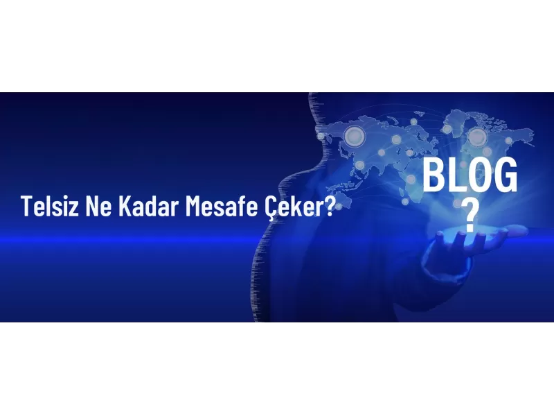 Telsiz Ne Kadar Mesafe Çeker
